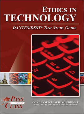 Ethics in Technology DANTES / DSST Test Study Guide