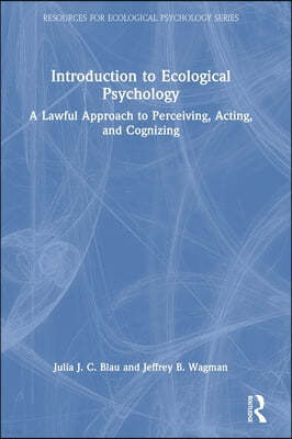 Introduction to Ecological Psychology