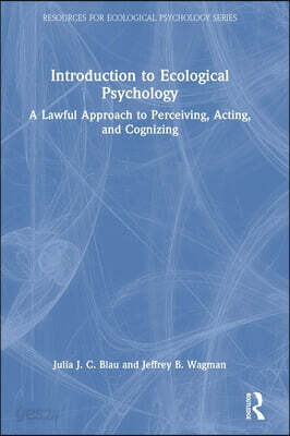 Introduction to Ecological Psychology