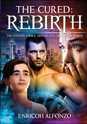 The Cured: Rebirth