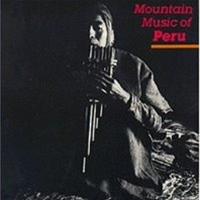 [미개봉] V.A. / Mountain Music Of Peru, Vol. 1 (수입)