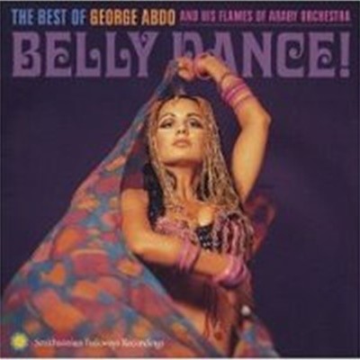 [̰] George Abdo / Belly Dance! The Best of George Abdo and His Flames of Araby Orchestra ()