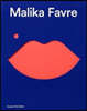 The Malika Favre