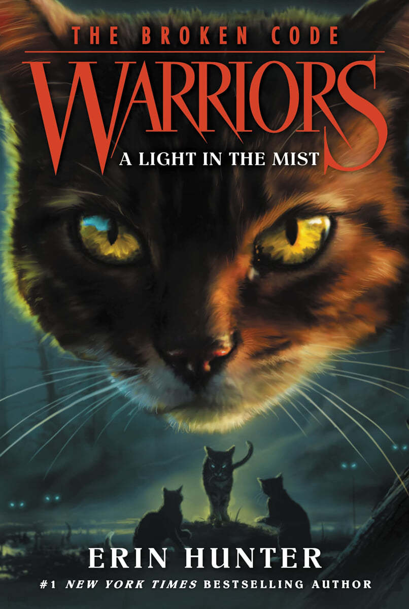 Warriors: The Broken Code #6: A Light in the Mist