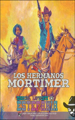 Los hermanos Mortimer (Coleccion Oeste)