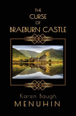 The Curse of Braeburn Castle