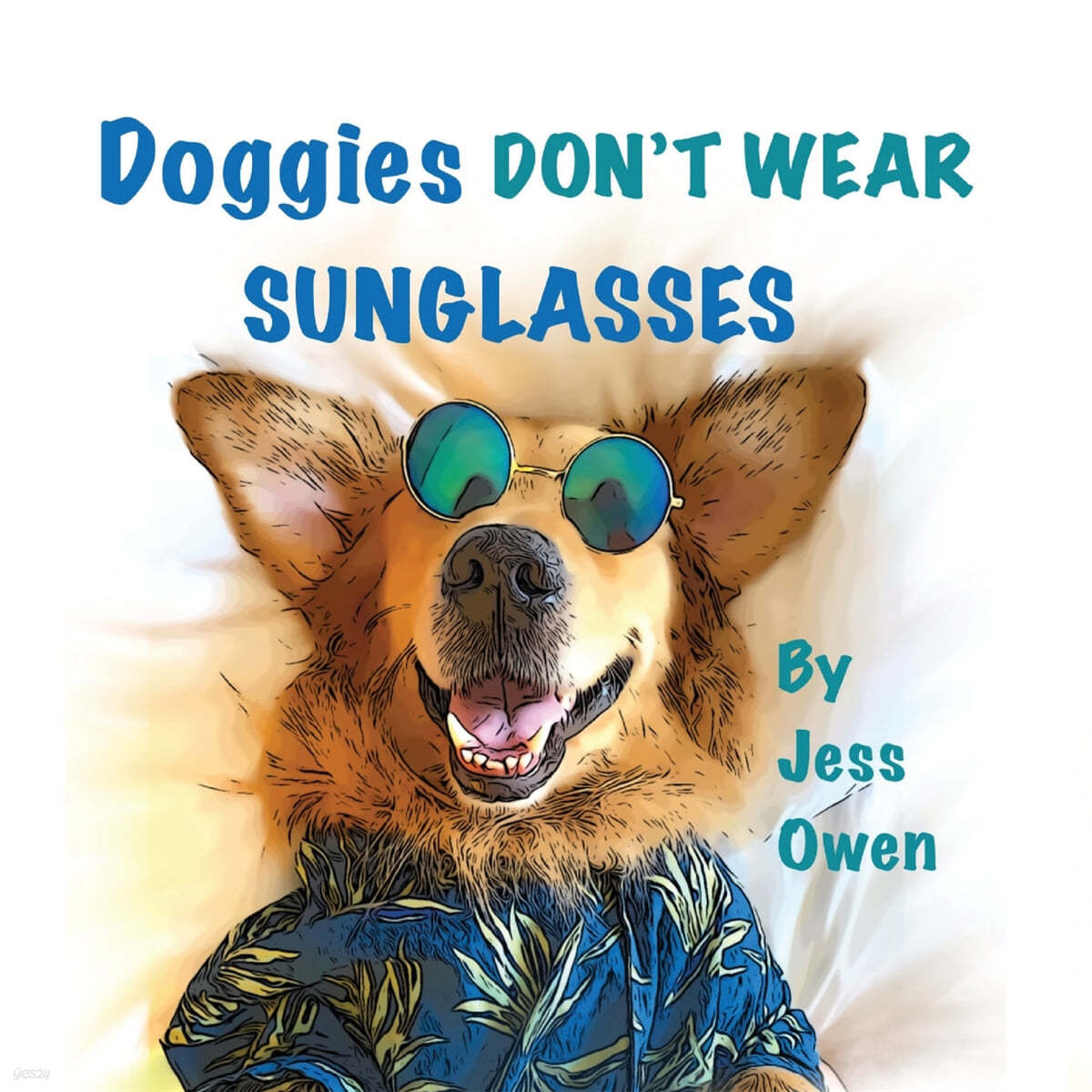 Doggies Don&#39;t Wear Sunglasses