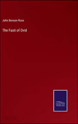 The Fasti of Ovid