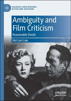 Ambiguity and Film Criticism: Reasonable Doubt