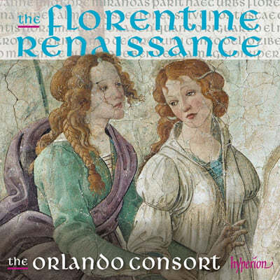 Orlando Consort 뒤파이 / 뱅쇼와 / 이자크 - 피렌체의 르네상스 (Dufay / Binchois / Isaac - The Florentine Renaissance) 