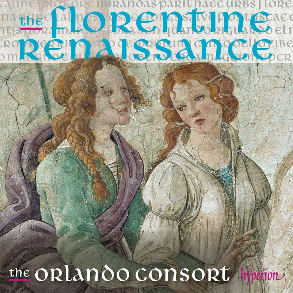 Orlando Consort 뒤파이 / 뱅쇼와 / 이자크 - 피렌체의 르네상스 (Dufay / Binchois / Isaac - The Florentine Renaissance) 