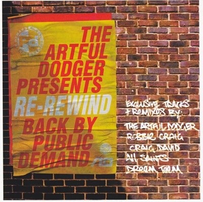 Artful Dodger (아트풀 다저)  - Re-Rewind Back By Public Demand (US발매)