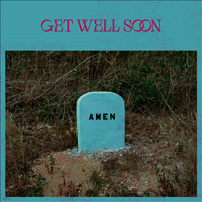 Get Well Soon — Amen 앨범 커버