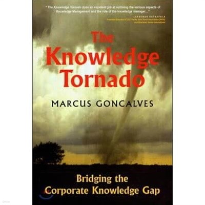 The Knowledge Tornado/ Bridging the Corporate Knowledge Gap / ݾ庻