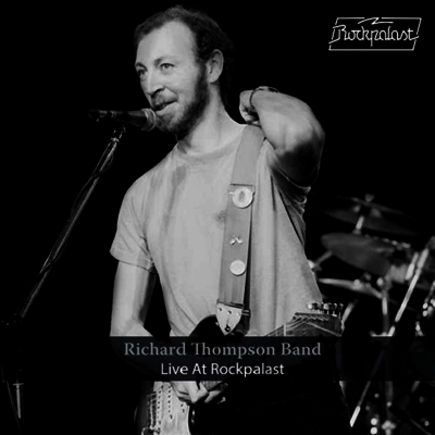 Richard Thompson — Live At Rockpalast (Gatefold) 앨범 커버