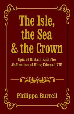 The Isle, the Sea & the Crown