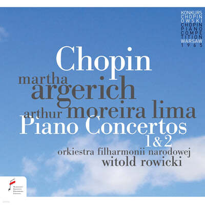 Martha Argerich / Arthur Moreira Lima : ǾƳ ְ 1, 2 (Chopin: Piano Concertos Op.11, Op.21) 