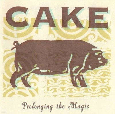 Cake (케이크) -  Prolonging The Magic (US발매)