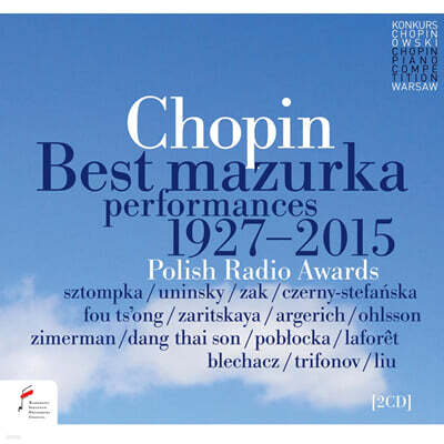 Chopin Institute 1927-2015 쇼팽 콩쿨 실황 - 마주르카상 수상자들의 연주 모음집 (Chopin: The Best Performances of Mazurkas 1927-2015 - Polish Radio Awards)