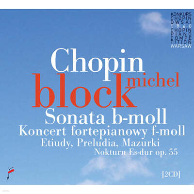 Michel Block 쇼팽: 피아노 협주곡 2번, 피아노 소나타 2번 외 - 미셸 블록 (Chopin: Piano Concerto Op.21, Piano Sonata Op.35)