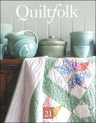 Quiltfolk (谣) : 2022 No.21