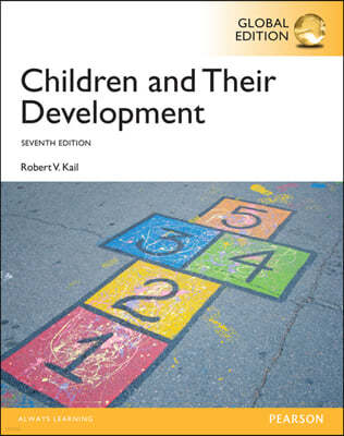 Children and Their Development, Global Edition