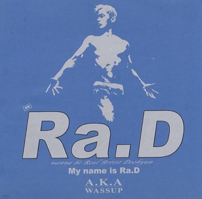 (Ra.D)1 - My Name Is Ra.D (ι)