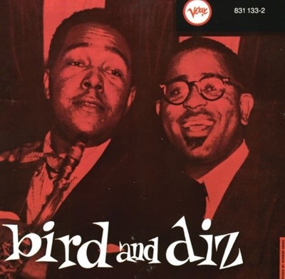Charlie Parker (찰리 파커) , Dizzy Gillespie (디지 길레스피) -  Bird And Diz (미개봉)