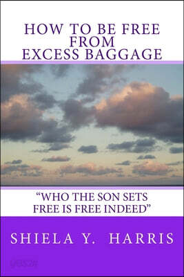 How to be Free From Excess Baggage