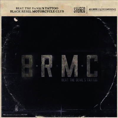 Black Rebel Motorcycle Club — Beat The Devils Tattoo (25th Anniversary)(Gatefold) 앨범 커버