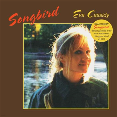 Eva Cassidy - Songbird (Deluxe Edition)(180G)(45 RPM)(2LP)
