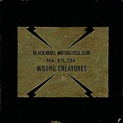 Black Rebel Motorcycle Club — Wrong Creatures (25th Anniversary)(Gatefold) 앨범 커버