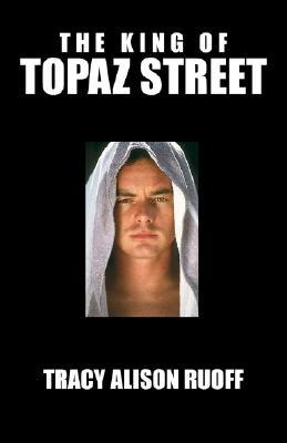 The King of Topaz Street