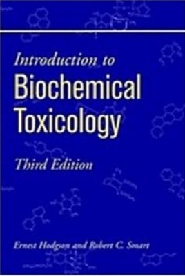 Introduction to Biochemical Toxicology (Hardcover, 3rd, Subsequent) 