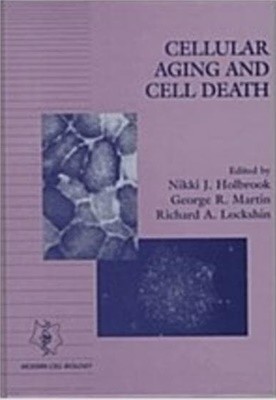 Cellular Aging and Cell Death (Hardcover) 