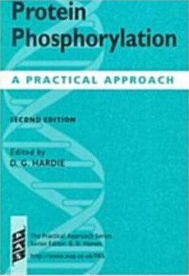 Protein Phosphorylation : A Practical Approach (Paperback, 2 Revised edition) 