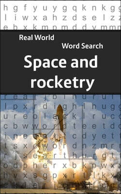 Real World Word Search: Space & Rocketry