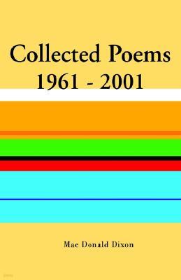 Collected Poems 1961 - 2001