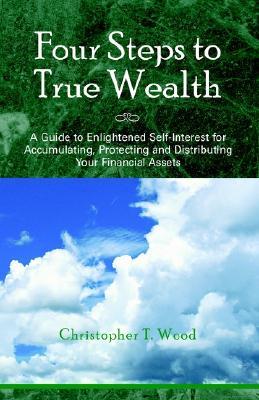 Four Steps to True Wealth