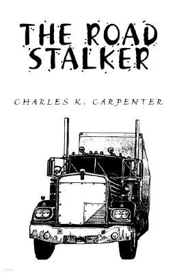 The Road Stalker