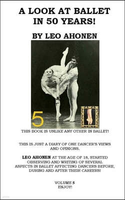 A Look At Ballet In 50 Years / Volume 5