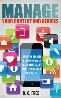 Manage Your Content and Devices