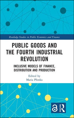 Public Goods and the Fourth Industrial Revolution