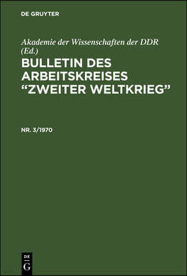 Bulletin des Arbeitskreises "Zweiter Weltkrieg"