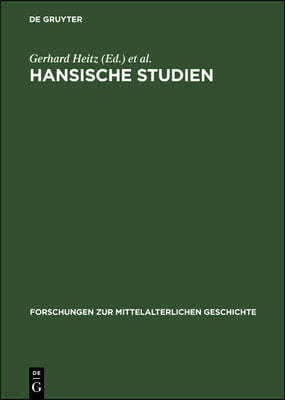 Hansische Studien: Heinrich Sproemberg Zum 70. Geburtstag