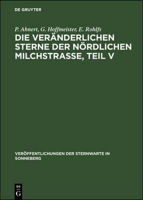 Die Veränderlichen Sterne Der Nördlichen Milchstraße, Teil V