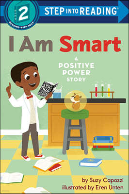 Step Into Reading 2 : I Am Smart: A Positive Power Story