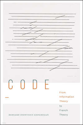 Code: From Information Theory to French Theory