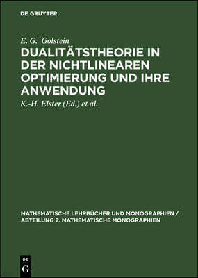 Dualitätstheorie in Der Nichtlinearen Optimierung Und Ihre Anwendung