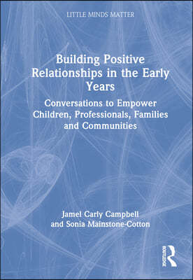 Building Positive Relationships in the Early Years